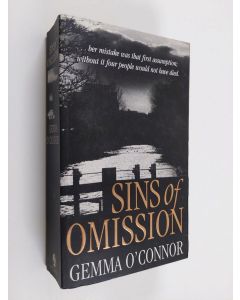 Kirjailijan Gemma O'Connor käytetty kirja Sins of Omission