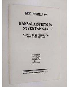 Kirjailijan Leo Harmaja käytetty teos Kansalaistietoja syventämään valtio- ja yhteiskuntatieteiden avulla