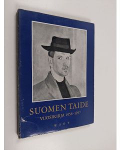 Tekijän Olli Valkonen  käytetty kirja Suomen taide - vuosikirja 1956-1957