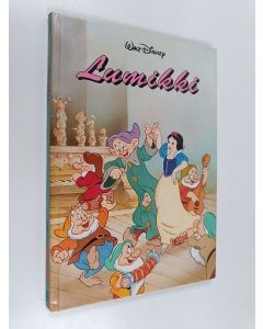 Kirjailijan Walt Disney käytetty kirja Lumikki : Disneyn satulukemisto