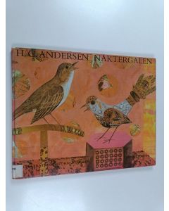 Kirjailijan H. C. Andersen käytetty kirja Näktergalen