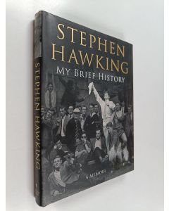 Kirjailijan Stephen Hawking käytetty kirja My Brief History