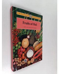 Kirjailijan Fred B. Eiseman & Fred Eiseman ym. käytetty kirja Fruits of Bali