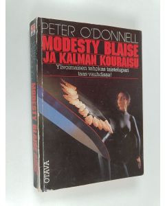 Kirjailijan Peter O'Donnell käytetty kirja Modesty Blaise ja kalman kouraisu