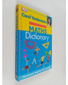 Kirjailijan Carol Vorderman käytetty kirja Carol Vorderman's maths dictionary