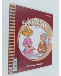 Kirjailijan Ari Sainio käytetty kirja Säpinät 7 : Äiti tulee käymään