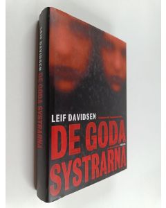 Kirjailijan Leif Davidsen käytetty kirja De goda systrarna