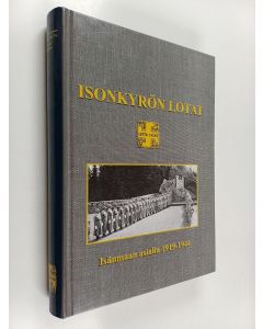 käytetty kirja Isonkyrön lotat : isänmaan asialla 1919-1944