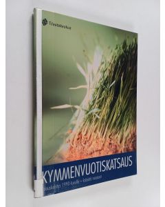 käytetty kirja Kymmenvuotiskatsaus : talouskehitys 1990-luvulla - kriisistä  nousuun