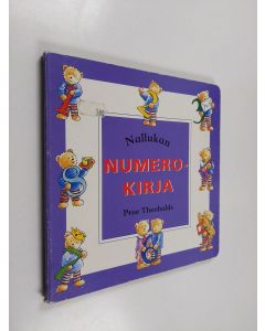 Kirjailijan Prue Theobalds käytetty kirja Nallukan numerokirja