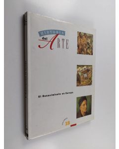käytetty kirja Historia del Arte 18 : El Renacimiento en Europa