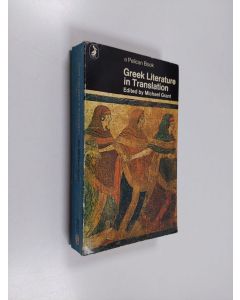 Kirjailijan Michael Grant käytetty kirja Greek literature in Translation