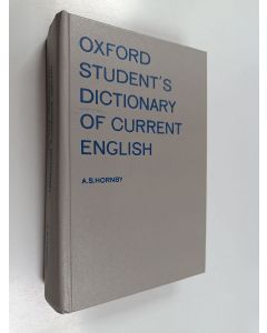 Kirjailijan A.S. Hornby käytetty kirja Oxford Student's Dictionary of Current English
