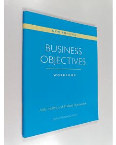 Kirjailijan Vicki Hollett & Michael Duckworth käytetty teos Business Objectives - Workbook