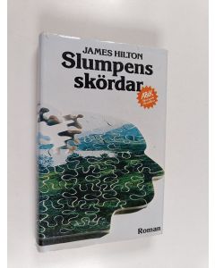 Kirjailijan James Hilton käytetty kirja Slumpens skördar