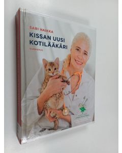 Kirjailijan Sari Haikka käytetty kirja Kissan uusi kotilääkäri