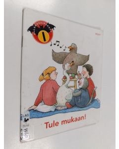 Kirjailijan Mervi Wäre käytetty teos Tule mukaan!