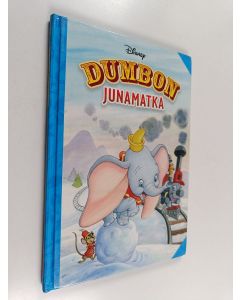 Tekijän Antti Autio  käytetty kirja Dumbon junamatka