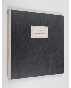 Kirjailijan Horst Reumuth käytetty kirja Wunder der Mikrowelt