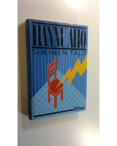 Kirjailijan Hannu Aho käytetty kirja Sininen talo