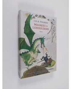 Kirjailijan J. R. R. Tolkien uusi kirja Maamies ja lohikäärme (UUSI)