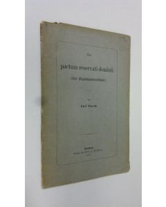 Kirjailijan Emil Thorsch uusi kirja Das pactum reservati dominii (Der Eigentumsvorbehalt)