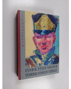 Kirjailijan Johan Ludvig Runeberg käytetty kirja Fänrik Ståls sägner = Vänrikki Stoolin tarinat