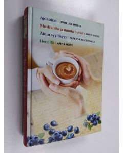 Kirjailijan Patricia MacDonald & Jörn Lier Horst ym. käytetty kirja Kirjavaliot : Ajokoirat ; Mustikoita ja muuta hyvää ; Äidin syyllisyys ; Hereillä