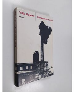Kirjailijan Viljo Kajava käytetty kirja Tampereen runot