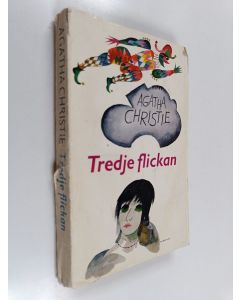 Kirjailijan Agatha Christie käytetty kirja Tredje flickan : detektivroman