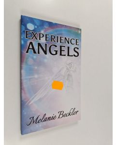 Kirjailijan Melanie Beckler käytetty kirja Experience Angels
