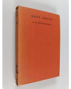 Kirjailijan P. G. Wodehouse käytetty kirja Quick service