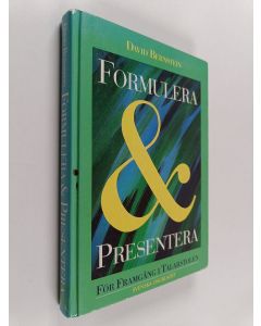 Kirjailijan David Bernstein käytetty kirja Formulera & presentera : för framgång i talarstolen