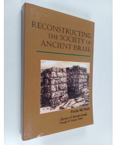 Kirjailijan Paula M. McNutt käytetty kirja Reconstructing the Society of Ancient Israel