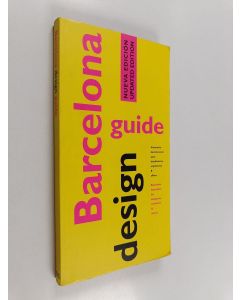 Kirjailijan Juliet Pomés Leiz & Ricardo Feriche käytetty kirja Barcelona design guide