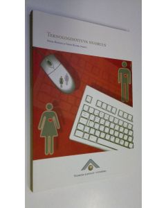 Kirjailijan Sonja ym. Kangas käytetty kirja Teknologisoituva nuoruus