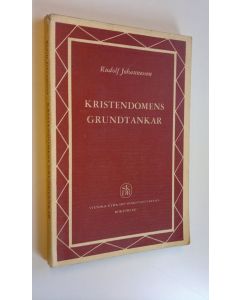 Kirjailijan Rudolf Johannesson käytetty kirja Kristendomens grundtankar