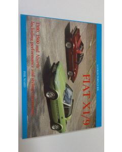 Kirjailijan Phil Ward käytetty kirja Fiat X1/9 : a collector's guide