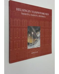 Tekijän Kati Heinämies  käytetty kirja Helsingin yliopistomuseo : tiedettä, taidetta, historiaa
