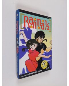 Kirjailijan Rumiko Takahashi käytetty kirja Ranma 1/2. Vol. 3 / [English adaptation / Gerard Jones and Matt Thorn] (ERINOMAINEN)