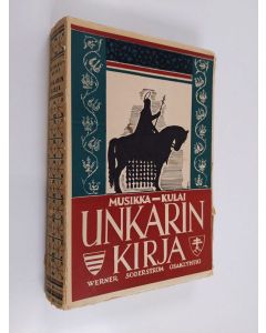 Kirjailijan Väinö Musikka käytetty kirja Unkarin kirja