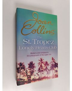 Kirjailijan Joan Collins käytetty kirja The St. Tropez Lonely hearts club