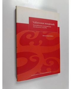 käytetty kirja Vallattomat marginaalit : yhteisöllisyyksiä nuoruudessa ja yhteiskunnan reunoilla
