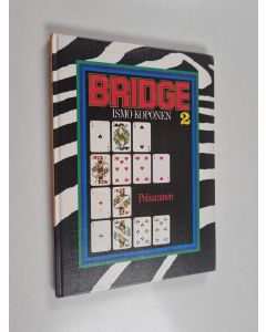 Kirjailijan Ismo Koponen käytetty kirja Bridge 2 : Pelaaminen