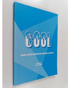 käytetty kirja Cool : tämän päivän näkemyksiä huomisen koulusta