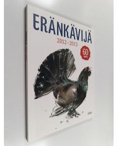 käytetty kirja Eränkävijä 2012-2013 : 60 vuotta