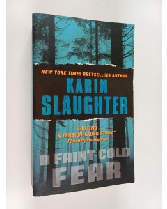 Kirjailijan Karin Slaughter käytetty kirja A Faint Cold Fear
