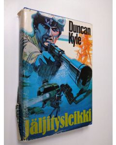Kirjailijan Duncan Kyle käytetty kirja Jäljitysleikki