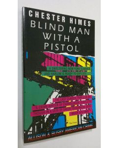 Kirjailijan Chester Himes käytetty kirja Blind man with a pistol