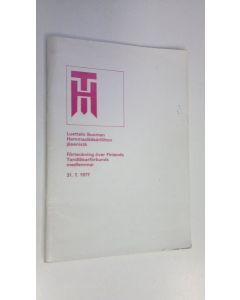 käytetty teos Luettelo Suomen hammaslääkäriliiton jäsenistä 31.7.1977